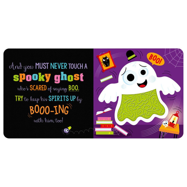 Never Touch a Spooky Ghost!, Board Book
